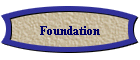 Foundation