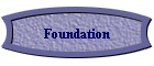 Foundation