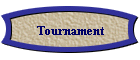 Tournament